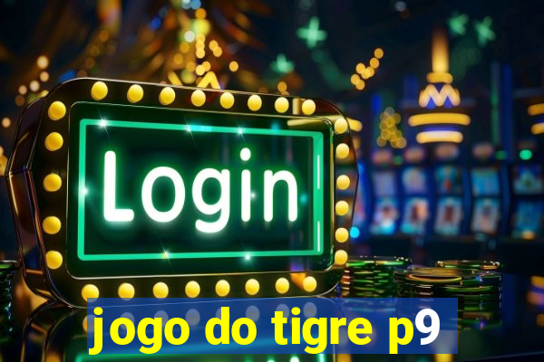 jogo do tigre p9